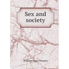 Sex and Society Paperback, Book on Demand Ltd.
