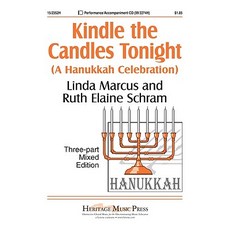 Kindle the Candles Tonight: A Hanukkah Celebration Paperback, Heritage Music Press