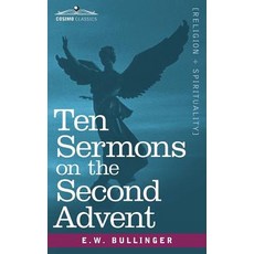 Ten Sermons on the Second Advent Paperback, Cosimo Classics