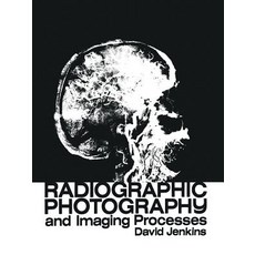 Radiographic Photography and Imaging Processes Paperback, Springer