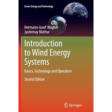 Introduction to Wind Energy Systems: Basics Technology and Operation Paperback, Springer