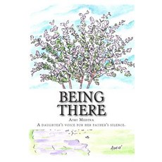 Being There Paperback, Createspace Independent Publishing Platform