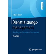 Dienstleistungsmanagement: Grundlagen - Konzepte - Instrumente Paperback, Springer Gabler