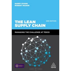 The Lean Supply Chain: Managing the Challenge at Tesco Paperback, Kogan Page