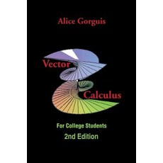 Vector Calculus: For College Students Paperback, Xlibris Corporation