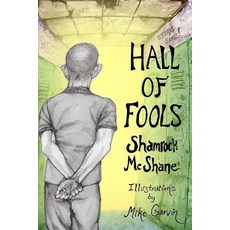 Hall of Fools Paperback, Createspace Independent Publishing Platform