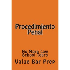 Procedimiento Penal: No More Law School Tears Paperback, Createspace Independent Publishing Platform