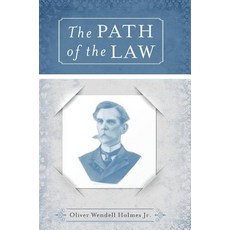 The Path of the Law Hardcover, 99 Pages or Less Publishing LLC