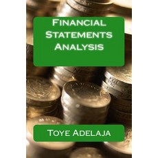 Financial Statements Analysis Paperback, Createspace Independent Publishing Platform