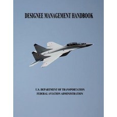 Designee Management Handbook Paperback, Createspace