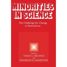Minorities in Science: The Challenge for Change in Biomedicine Paperback, Springer