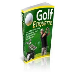 Golf Etiquette Paperback, Createspace Independent Publishing Platform