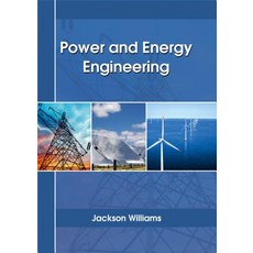 Power and Energy Engineering Hardcover, Larsen and Keller Education