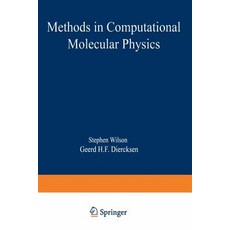 Methods in Computational Molecular Physics Paperback, Springer