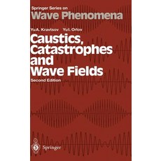 Caustics Catastrophes and Wave Fields Hardcover, Springer