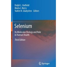 Selenium: Its Molecular Biology and Role in Human Health Paperback, Springer