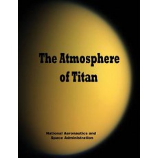 The Atmosphere of Titan Paperback, Createspace