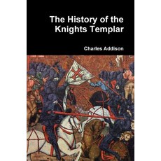 The History of the Knights Templar Paperback, Lulu.com