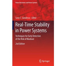 Real-Time Stability in Power Systems: Techniques for Early Detection of the Risk of Blackout Hardcover, Springer