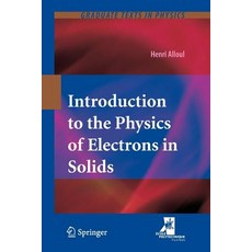 Introduction to the Physics of Electrons in Solids Paperback, Springer