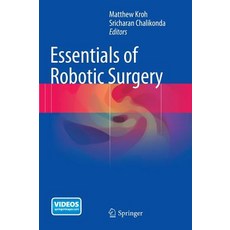 Essentials of Robotic Surgery Hardcover, Springer