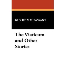 The Viaticum and Other Stories Paperback, Wildside Press