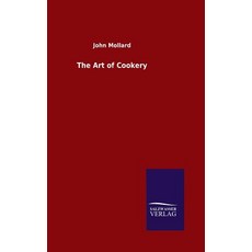 The Art of Cookery Hardcover, Salzwasser-Verlag Gmbh