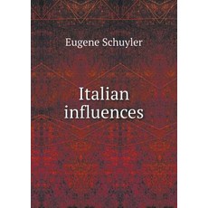Italian Influences Paperback, Book on Demand Ltd.