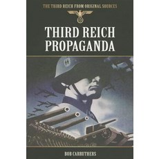 Third Reich Propaganda Paperback, Pen & Sword Books