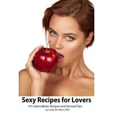 Sexy Recipes for Lovers Paperback, 1 to 1 Publishers