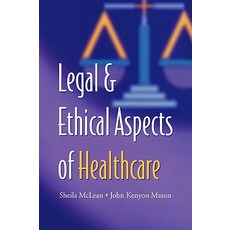 Legal and Ethical Aspects of Healthcare Paperback, Cambridge University Press