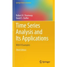Time Series Analysis and Its Applications: With R Examples Hardcover, Springer