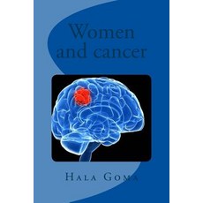 Women and Cancer Paperback, Createspace Independent Publishing Platform