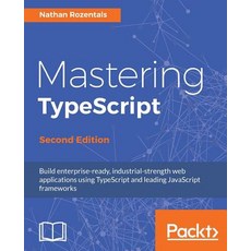 Mastering Typescript Paperback, Packt Publishing