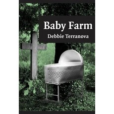 Baby Farm Paperback, Terranova Publications