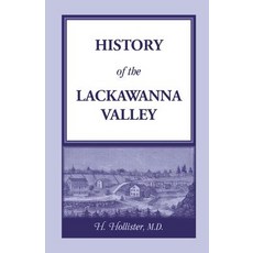 History of the Lackawanna Valley Paperback, Heritage Books