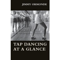 Tap Dancing at a Glance Paperback, Macha Press
