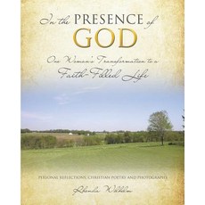 In the Presence of God Paperback, Xulon Press