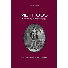 Methods: A Journal of Acting Pedagogy Paperback, Pace University Press