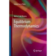 Equilibrium Thermodynamics Paperback, Springer