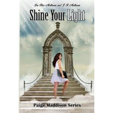 Shine Your Light Paperback, FriesenPress