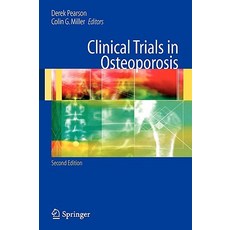 Clinical Trials in Osteoporosis Paperback, Springer