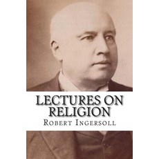 Lectures on Religion Paperback, Createspace Independent Publishing Platform