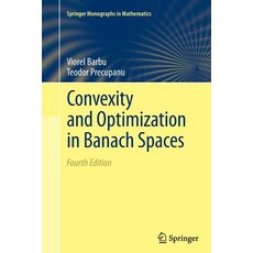 Convexity and Optimization in Banach Spaces Paperback, Springer