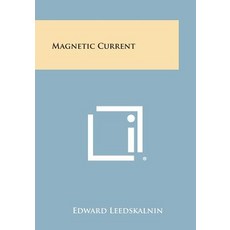 Magnetic Current Paperback, Literary Licensing, LLC