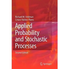 Applied Probability and Stochastic Processes Hardcover, Springer