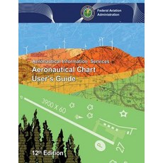 Aeronautical Chart User's Guide Paperback, Createspace Independent Publishing Platform