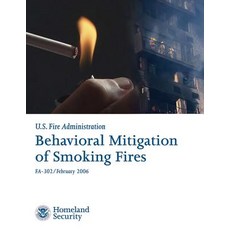 Behavioral Mitigation of Smoking Fires Paperback, Createspace