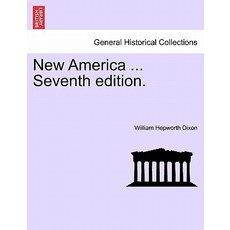 New America ... Seventh Edition. Paperback, British Library, Historical Print Editions