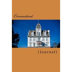 Connecticut (Journal): A 6 X 9 Blank Journal Paperback, Createspace Independent Publishing Platform